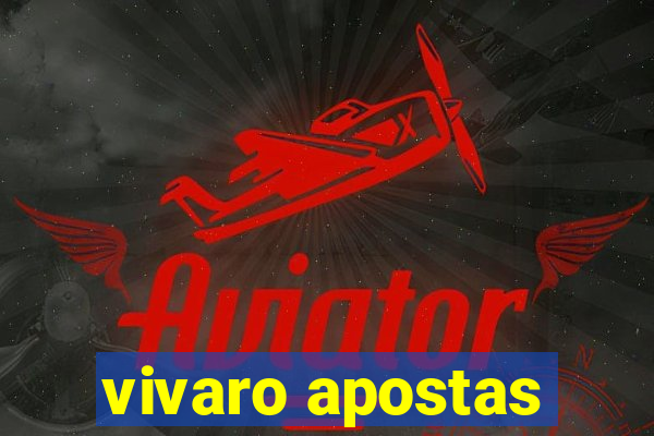 vivaro apostas